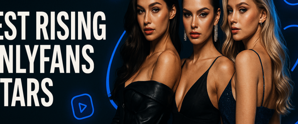 best rising onlyfans stars premium creator banner