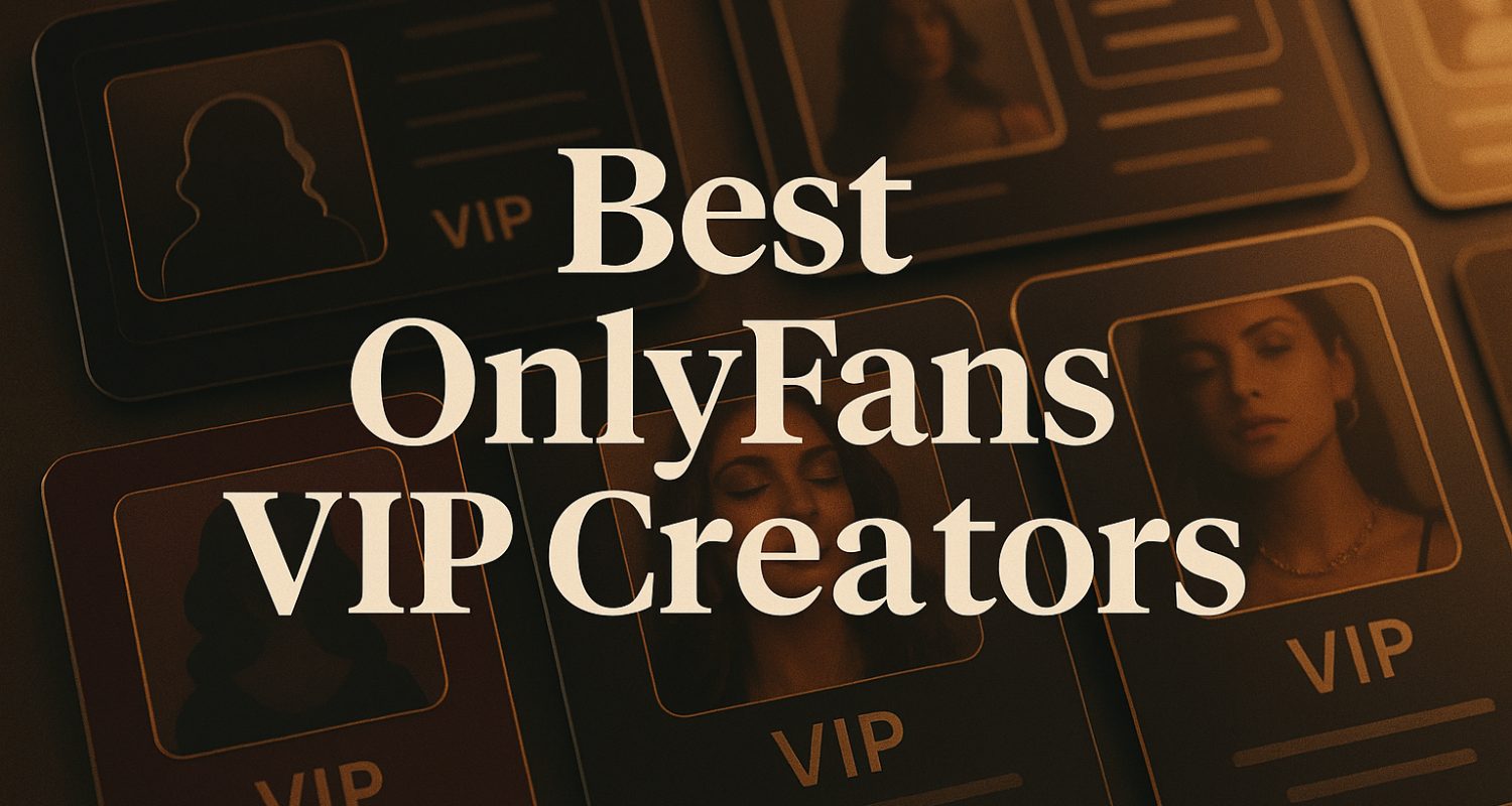 best onlyfans VIP creators – OnlyFans