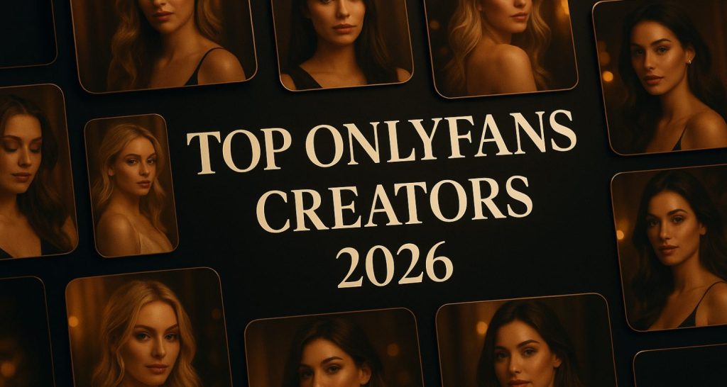 top onlyfans creators 2026 – OnlyFans