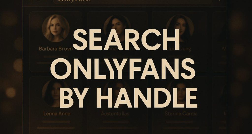 search onlyfans by handle – OnlyFans